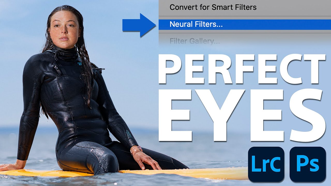 PERFECT EYES with Photoshop Neural Filters - YouTube