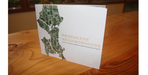 ASLA 2012 Professional Awards | Productive Neighborhoods: A case study based exploration of Seattle Urban Agriculture Projects