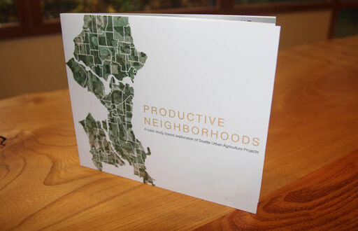 ASLA 2012 Professional Awards | Productive Neighborhoods: A case study based exploration of Seattle Urban Agriculture Projects
