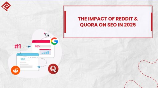 The Impact of Reddit & Quora on SEO in 2025