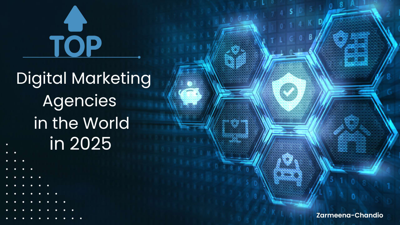 Top Digital Marketing Agencies in the World in 2025