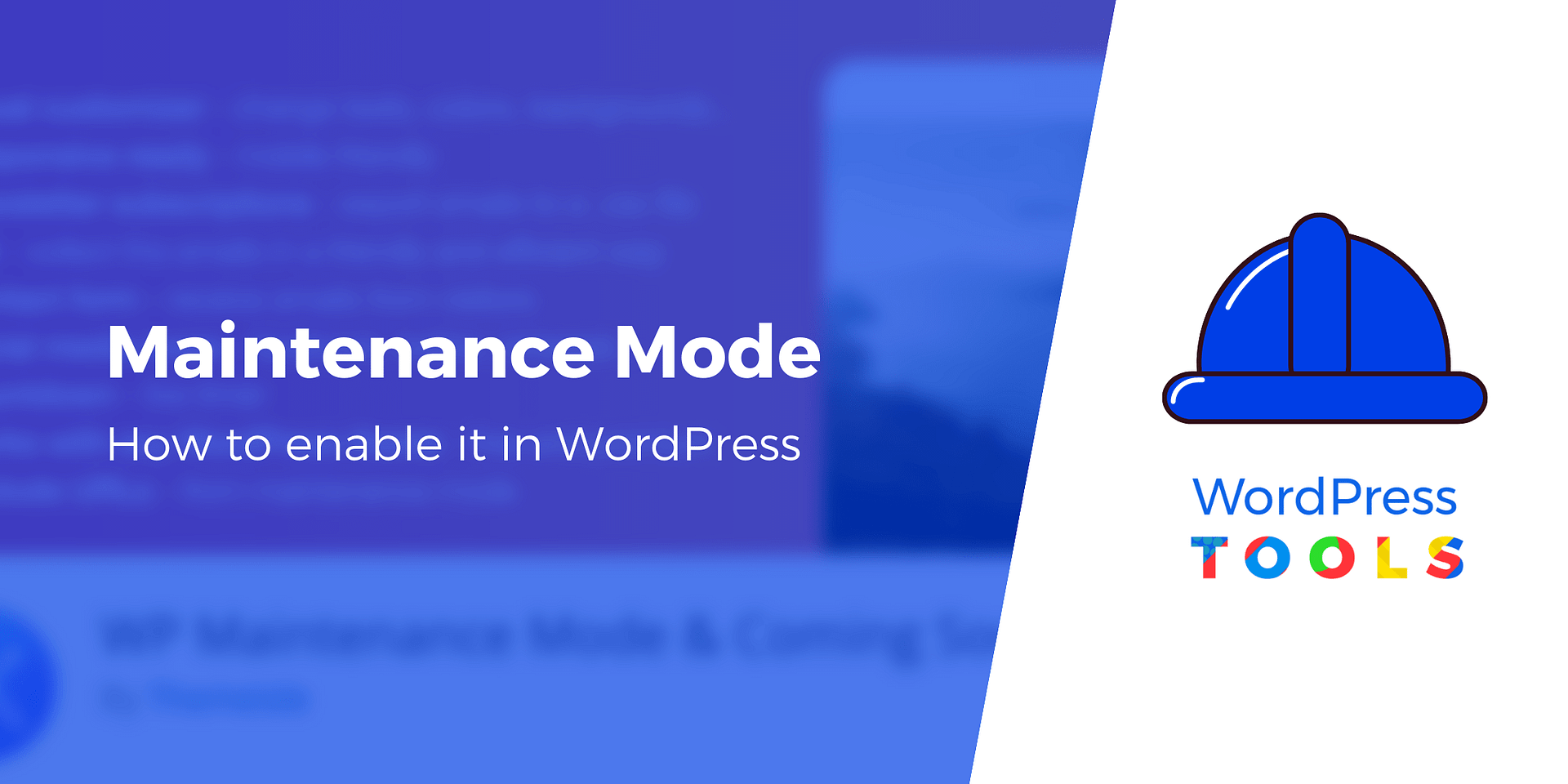 How to Enable Maintenance Mode in WordPress (In 4 Steps)