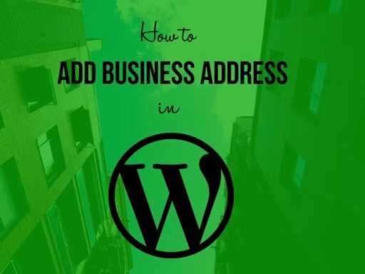 How to Add Business Address in WordPress (+ Your Opening Hours)