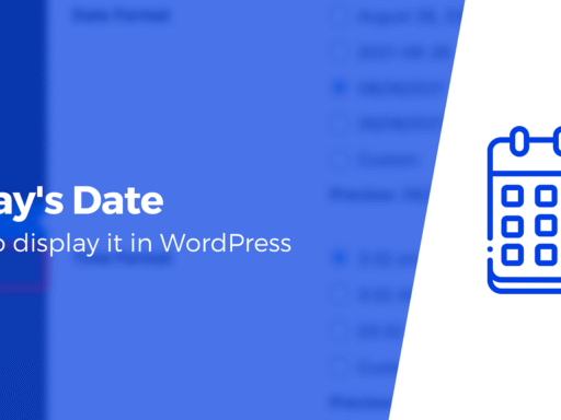 How to Display Today's Date in WordPress