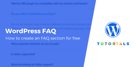 How to Add an FAQ Section to Your Site (2 Ways)