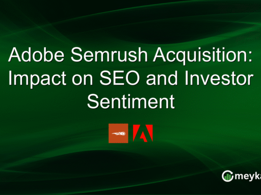 Adobe Semrush Acquisition: Impact on SEO and Investor Sentiment