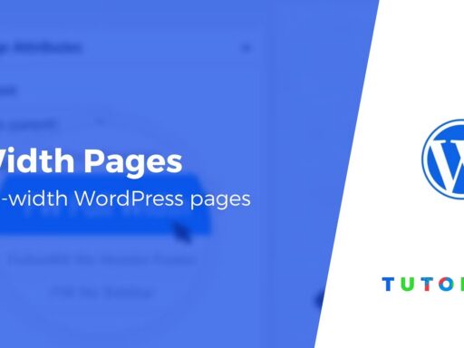 How to Create a Full-Width Page in WordPress With a Free Plugin