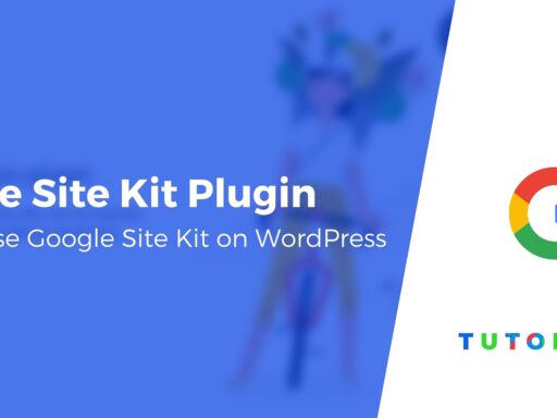 How to Use the Google Site Kit WordPress Plugin (Full Tutorial)