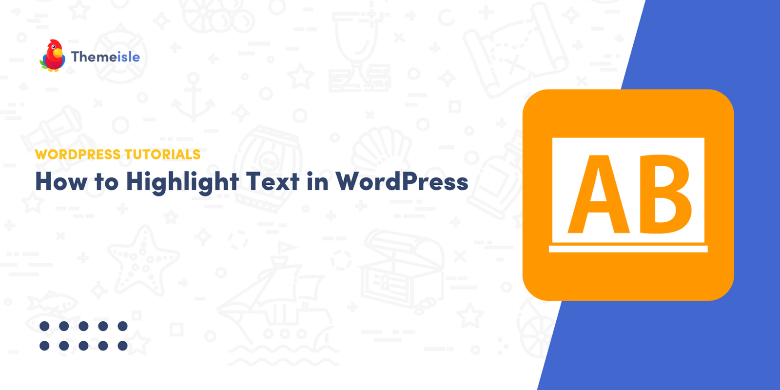 How to Highlight Text in WordPress (2 Easy Methods)