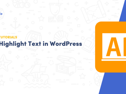 How to Highlight Text in WordPress (2 Easy Methods)