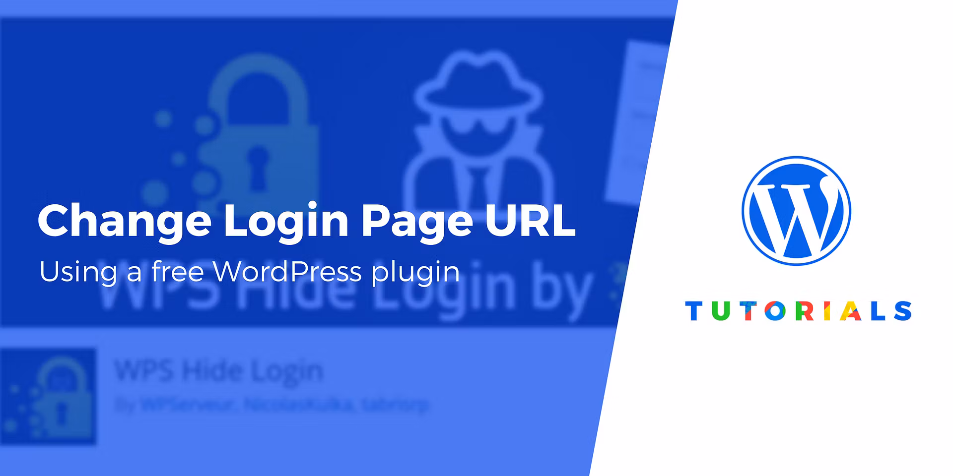 How To Change WordPress Login URL: Step-By-Step Guide