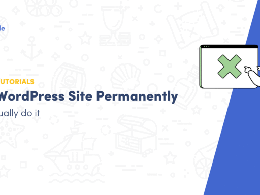 How to Delete WordPress Site Permanently (All Scenarios)
