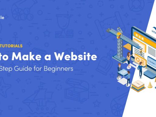 How to Make a WordPress Website: Step-by-Step Beginner Guide