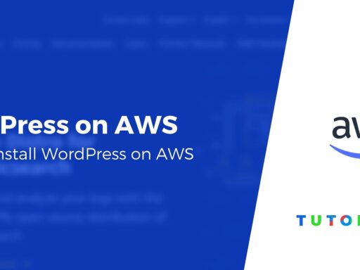 How to Install WordPress on AWS: Detailed, Step-by-Step Guide