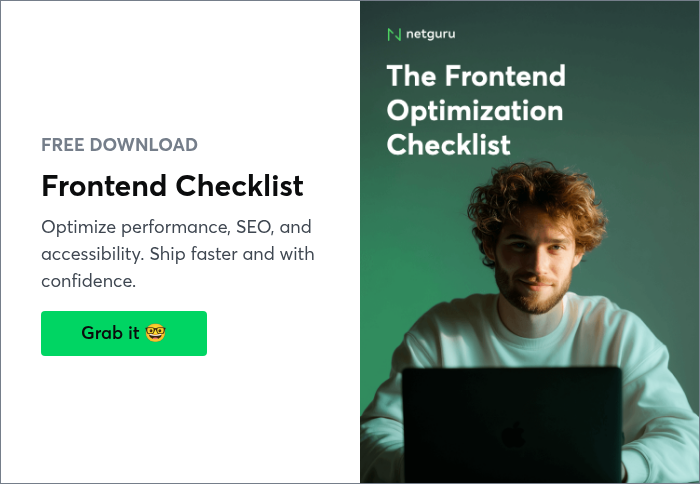 FREE DOWNLOAD Frontend Checklist Optimize performance, SEO, and accessibility. Ship faster and with confidence.  