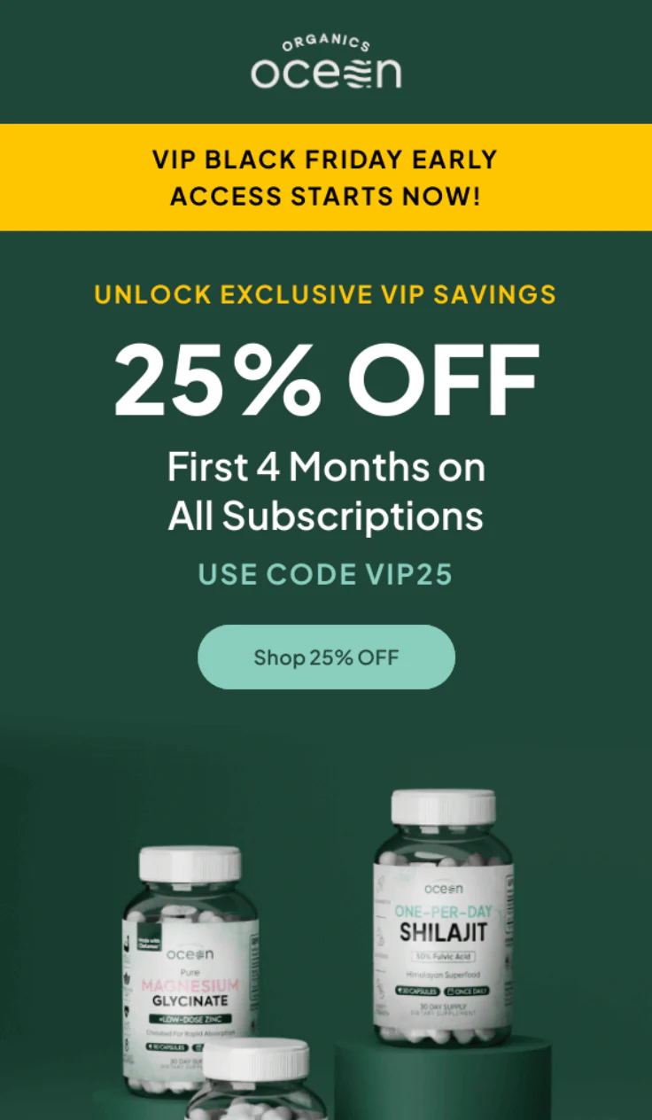 Black Friday VIP email from Organics Ocean promoting 25% off subscriptions.