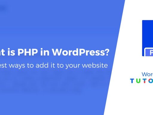 How to Add PHP in WordPress: 4 Easy Methods