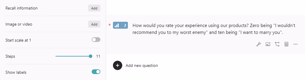 Adding a satisfaction scale to your form.