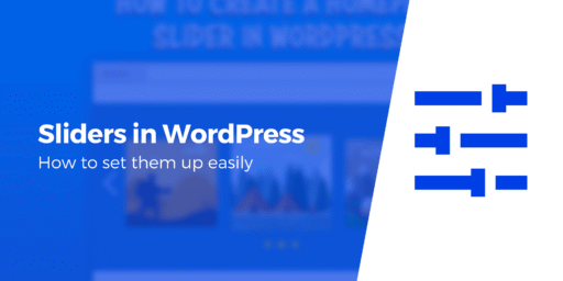 Easy Way to Add a Slider in WordPress