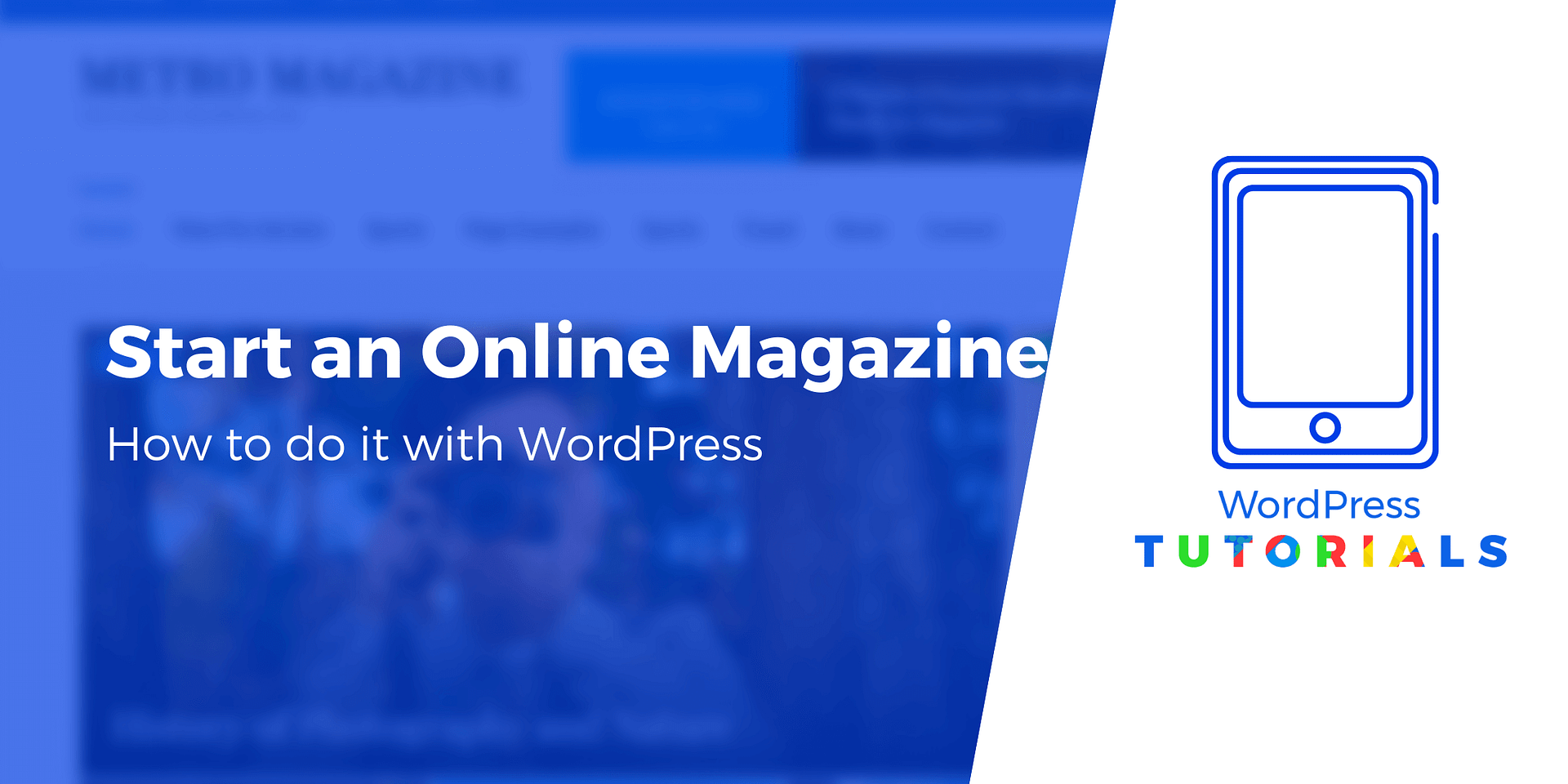 How to Start an Online Magazine With WordPress (In 5 Steps)