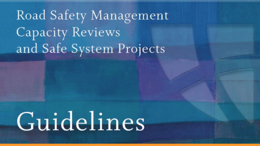 Road Safety Management Capacity Review Guidelines