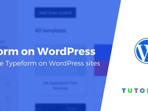 How to Use Typeform With WordPress (Easy Conversational Forms)