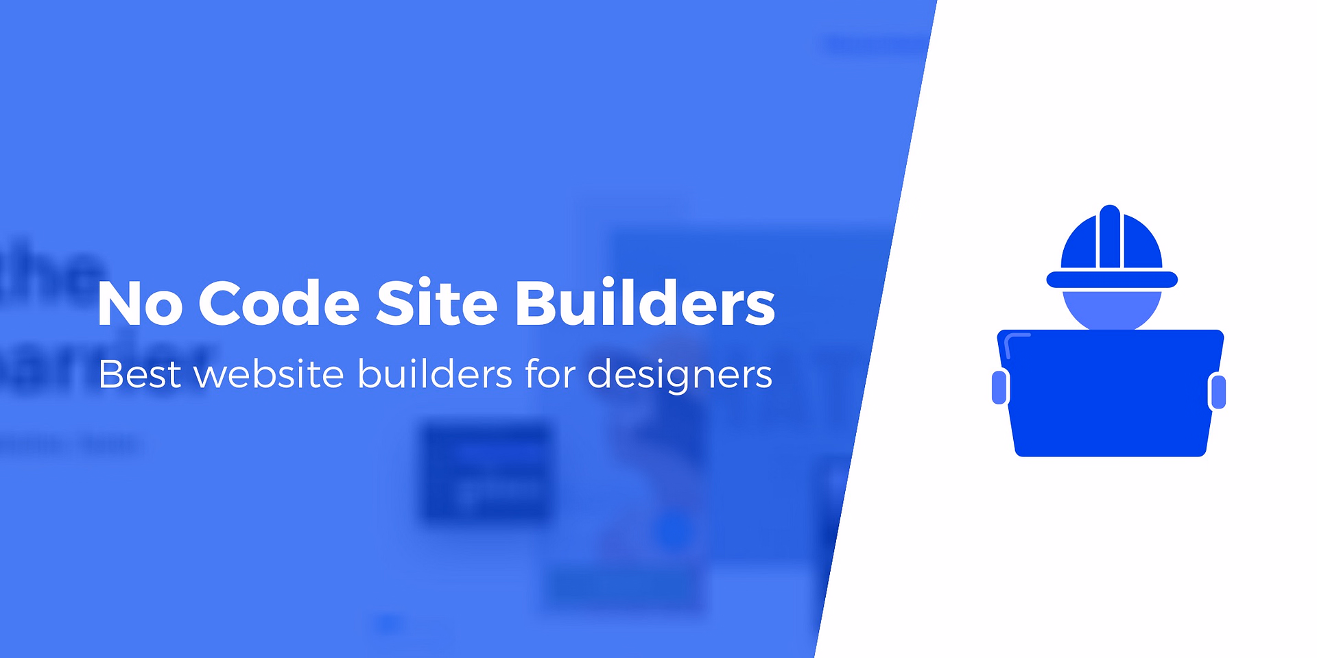 Website Builder for Designers: 5 Code-Free Tools