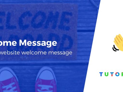 How to Create a Website Welcome Message on WordPress