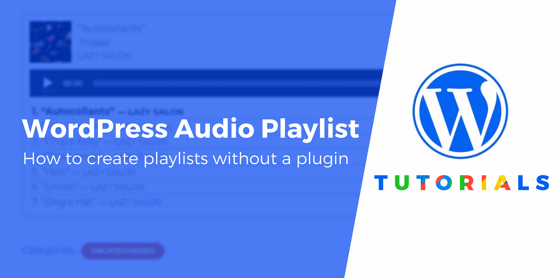 How to Create a WordPress Audio Playlist Without Plugins