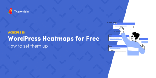 How to Set Up WordPress Heatmaps for Free (In 2 Steps)