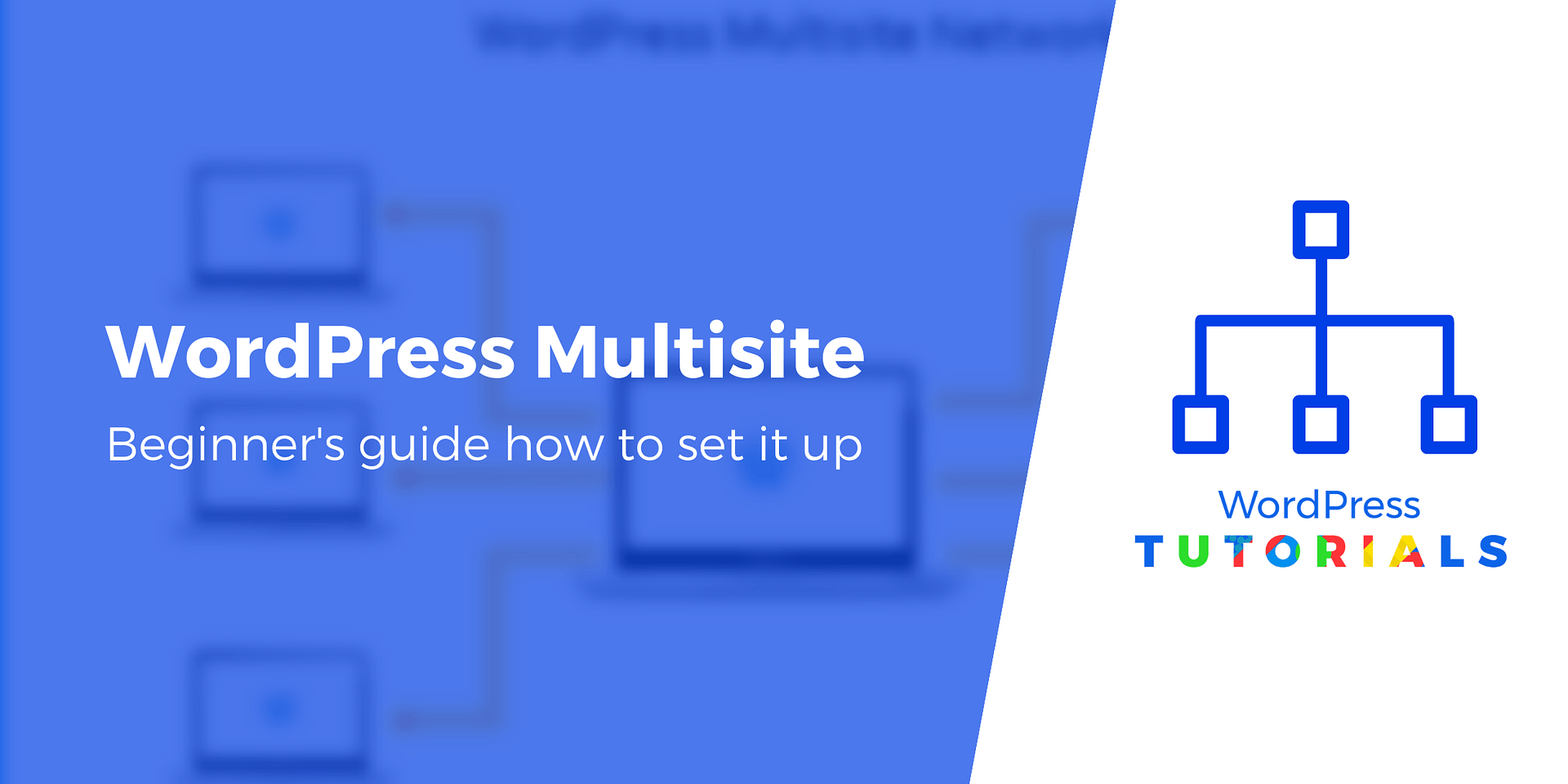 How to Set Up WordPress Multisite