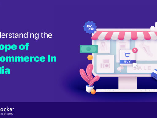 Scope of eCommerce in India: Future of Online Shopping