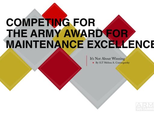 Competing for the Army Award for Maintenance Excellence: It's Not About Winning | Article