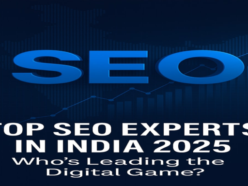 Top SEO Experts in India 2025: Who’s Leading the Digital Game?