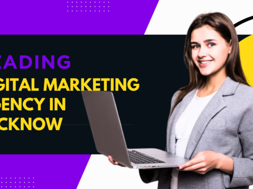 Leading Digital Marketing Agency in Lucknow 2025