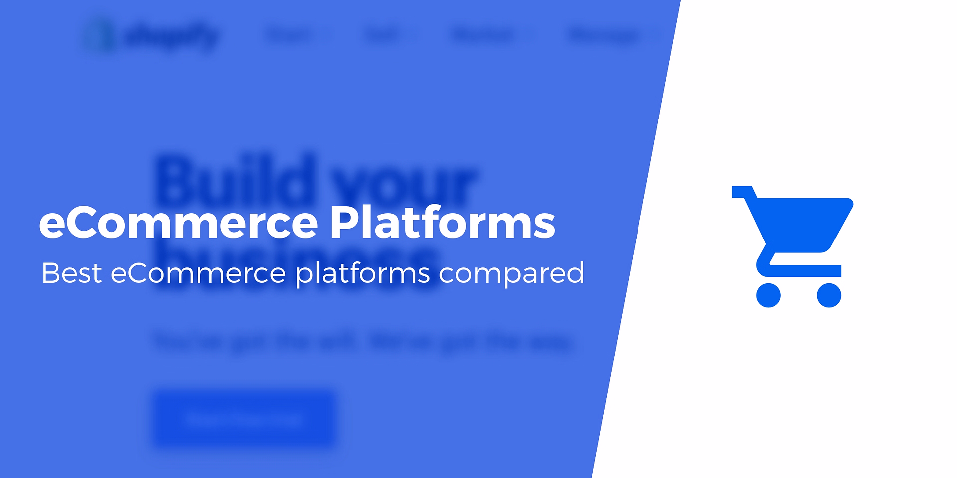 4 Best Ecommerce Platforms to Launch a Store