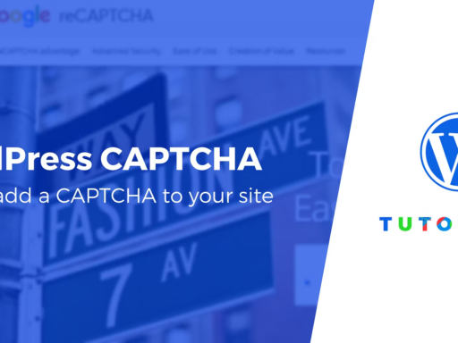 How to Add a WordPress CAPTCHA to Cut Down on Spam