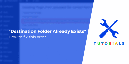 How to Fix "Destination Folder Already Exists" Error on WordPress