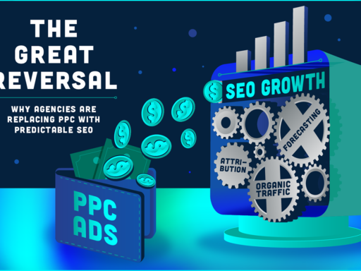 Why Agencies Are Replacing PPC With Predictable SEO