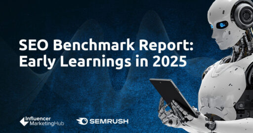 SEO Marketing Benchmark Report - Early Learnings in 2025