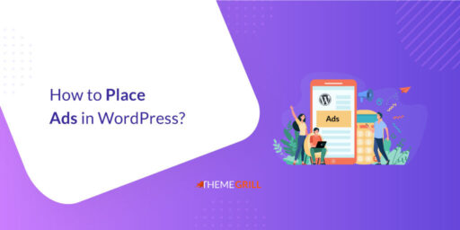 How to Place Ads in WordPress? (3 Easy Ways to Try)