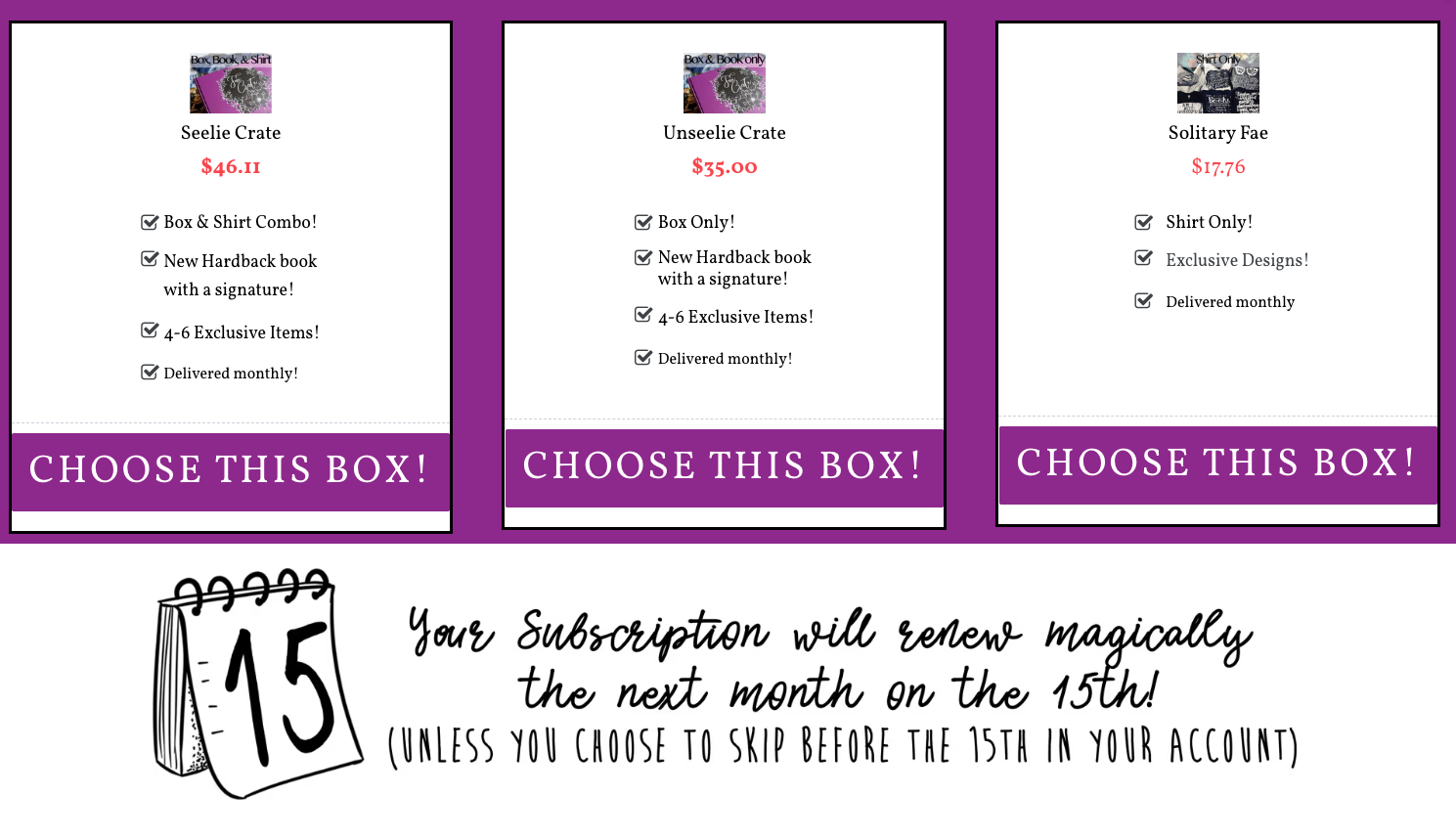 Screenshot of three subscription box options from Fae Crate: the Seelie Crate ($46.11) includes a shirt, signed hardback and 4–6 exclusive items; the Unseelie Crate ($35.00) includes the signed hardback and exclusive items without a shirt; the Solitary Fae tier ($17.76) includes only the exclusive shirt. All boxes renew monthly on the 15th unless skipped. 