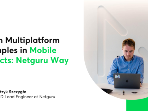 Kotlin Multiplatform Examples in Mobile Projects: Netguru Way