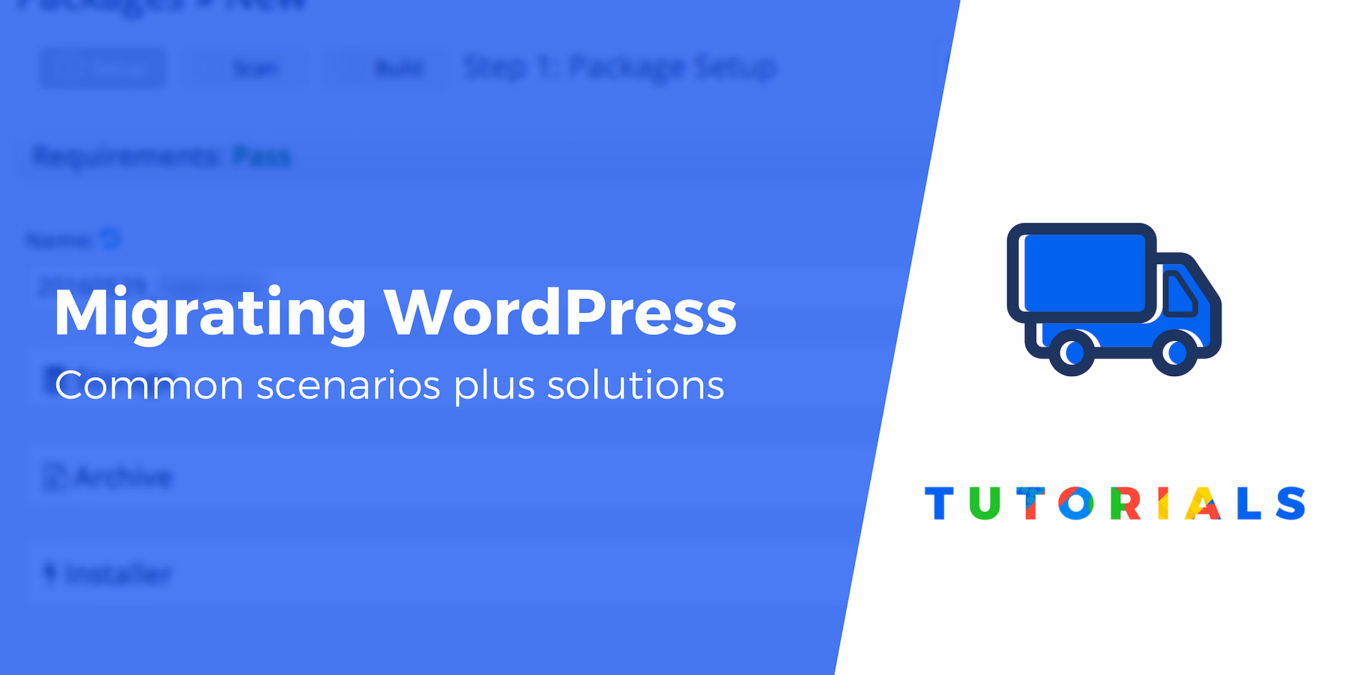 3 Common Scenarios (With Tutorials)