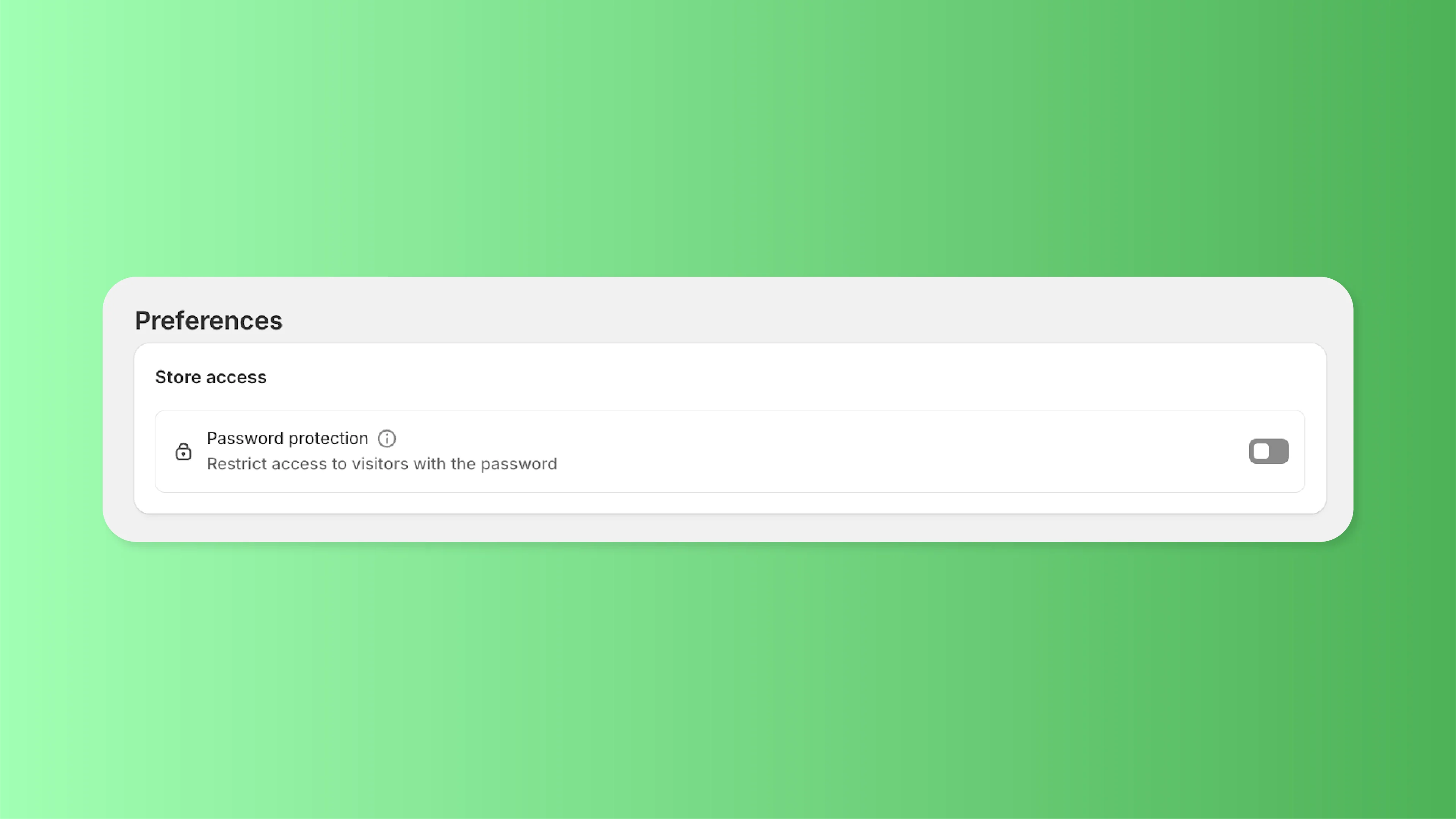 store access preferences section in Shopify admin
