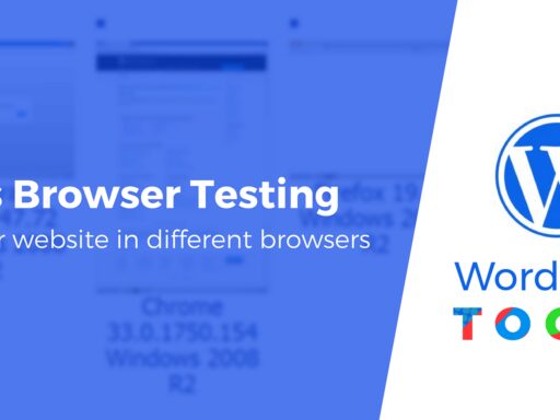 How to Test a Website in Different Browsers the Easy Way (3 Tools)