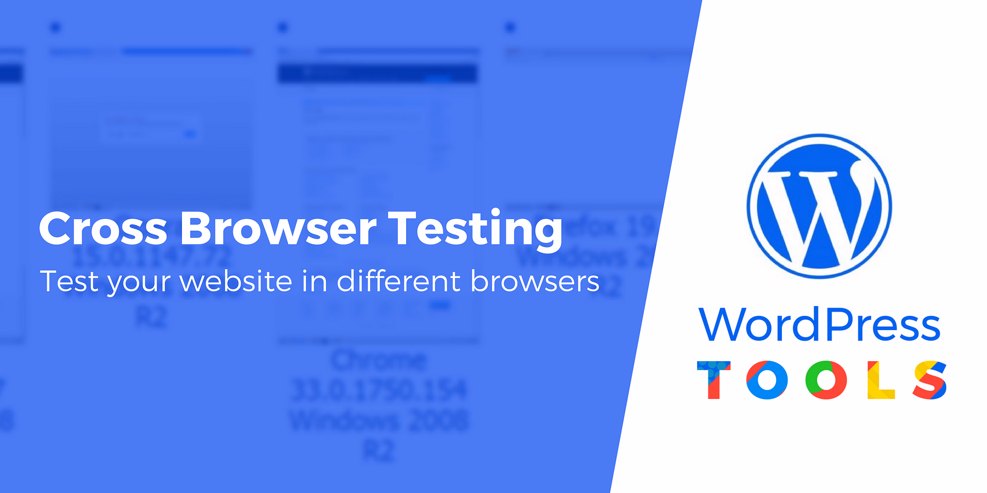 How to Test a Website in Different Browsers the Easy Way (3 Tools)