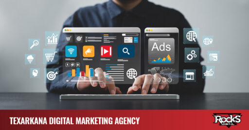 SEO & Digital Marketing Agency Near Texarkana – Rocks Digital