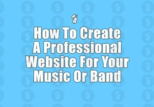 How To Make A Professional Website For Your Band