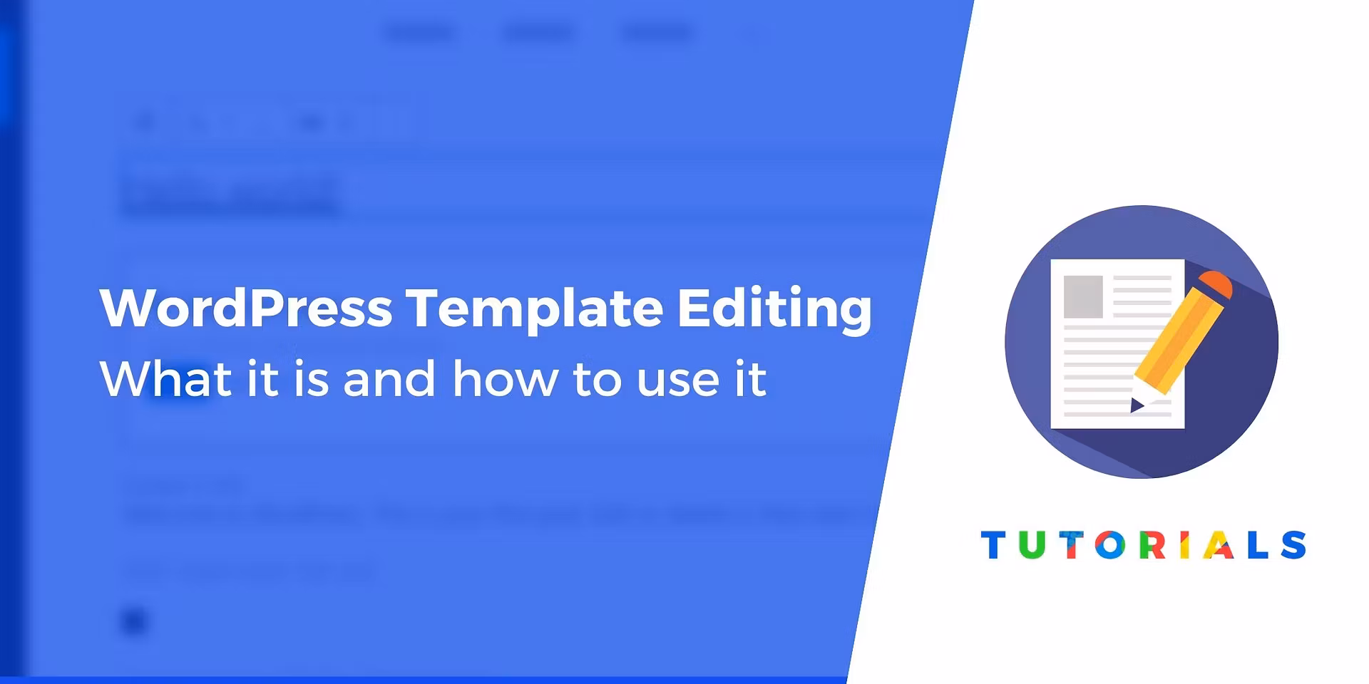 WordPress Template Editing Mode and Site Editor